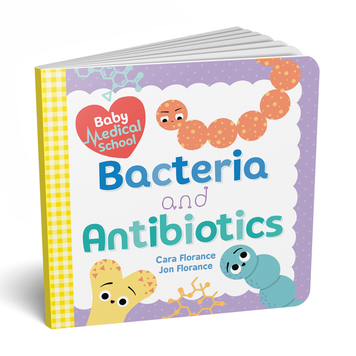 Baby Medical School: Bacteria and Antibiotics (Baby University) Board book - Oh Happy Fry - we ship worldwide