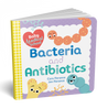 Baby Medical School: Bacteria and Antibiotics (Baby University) Board book - Oh Happy Fry - we ship worldwide