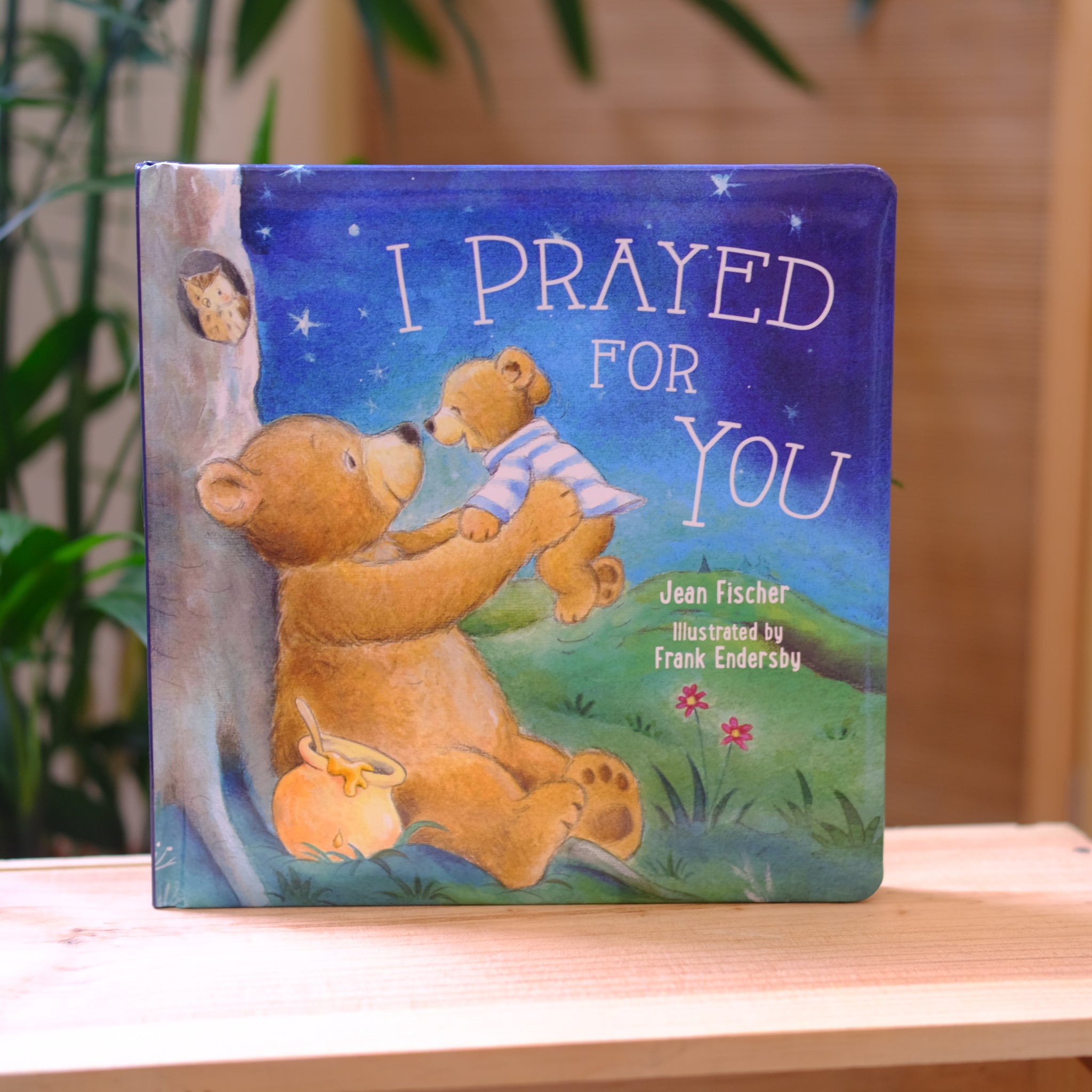 I Prayed For You (Board Book)