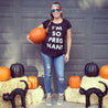 Adult I'm So Pregnant Maternity Tee - Oh Happy Fry - we ship worldwide