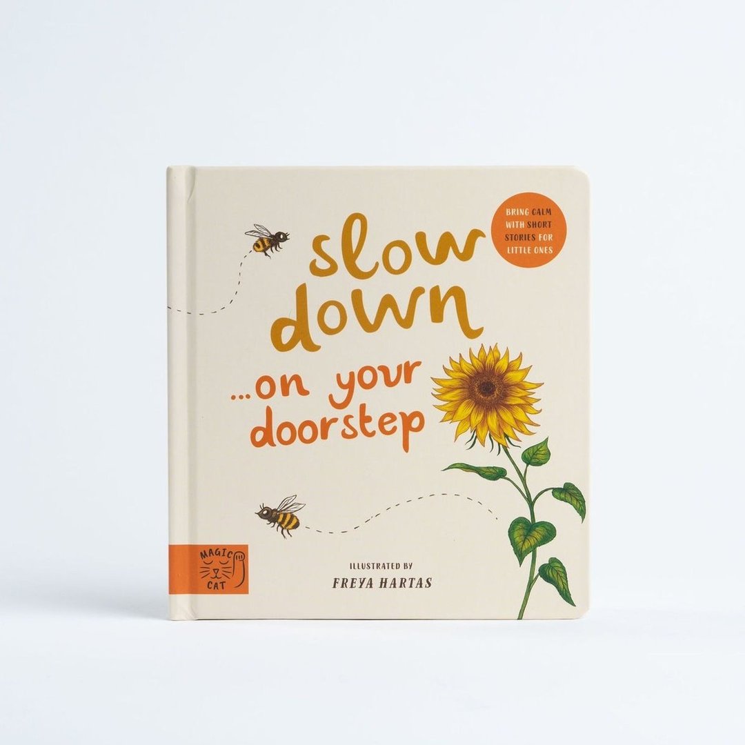 Slow Down...On Your Doorstep (Boardbook)